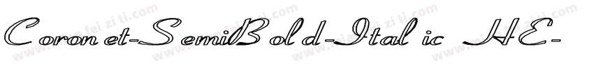 Coronet-SemiBold-Italic HE字体转换